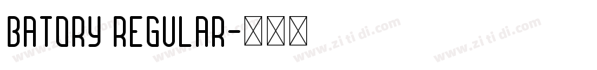 Batory Regular字体转换